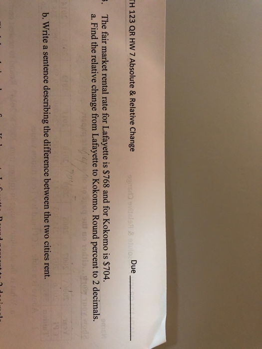 Solved Due H 123 QR HW 7 Absolute Relative Change The Fair Chegg