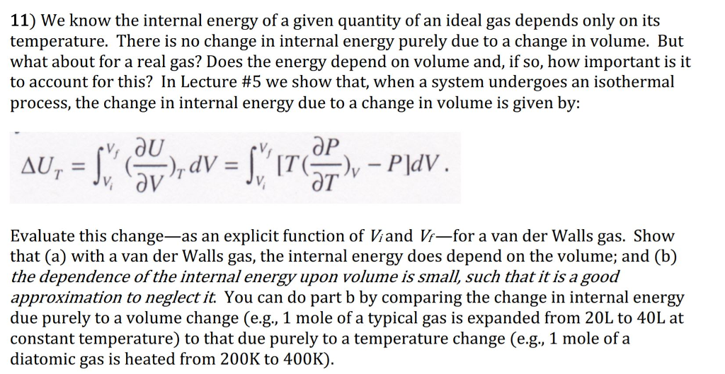 Solved 11) We know the internal energy of a given quantity