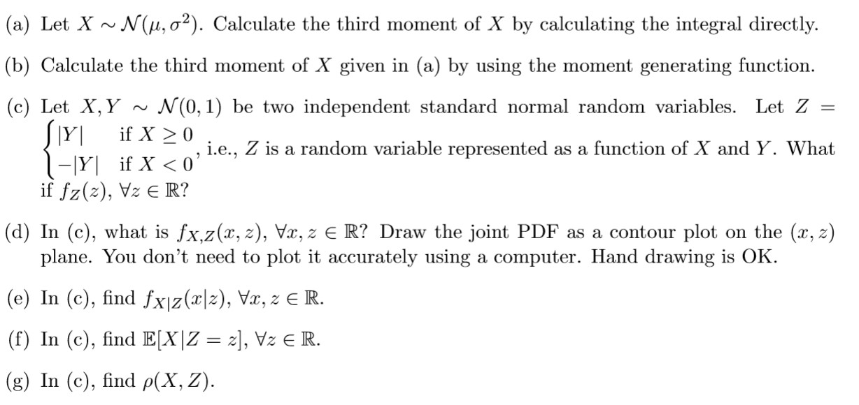 Solved A Let X N U 02 Calculate The Third Moment Of Chegg Com