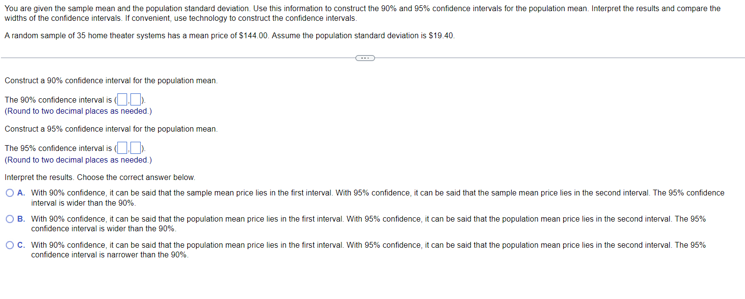 Solved widths of the confidence intervals. If convenient, | Chegg.com