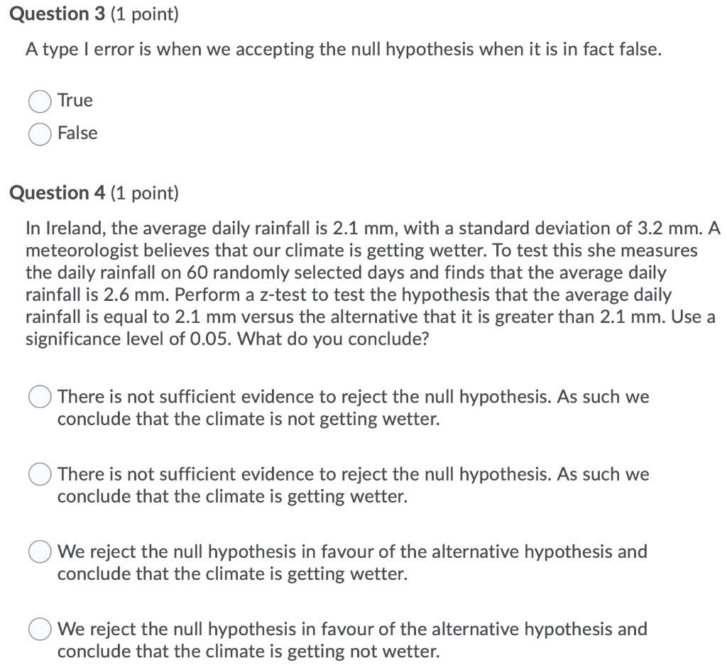 Solved Question 3 (1 point) A type I error is when we | Chegg.com