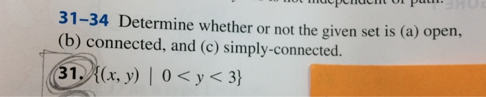 Solved Determine whether or not the given set is (a) open, | Chegg.com