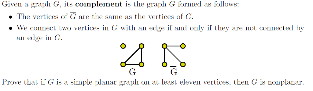 Solved Given a graph G, its complement is the graph G formed | Chegg.com