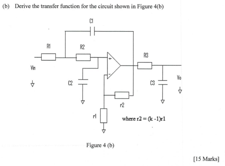 Solved (b) Derive the transfer function for the circuit | Chegg.com