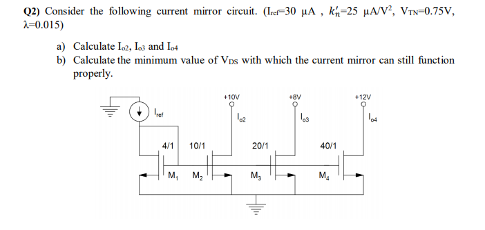 Solved 02) Consider the following current mirror circuit. | Chegg.com
