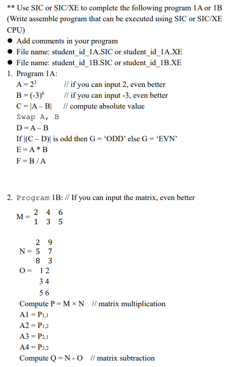 Solved ** Use SIC or SIC/XE to complete the following | Chegg.com