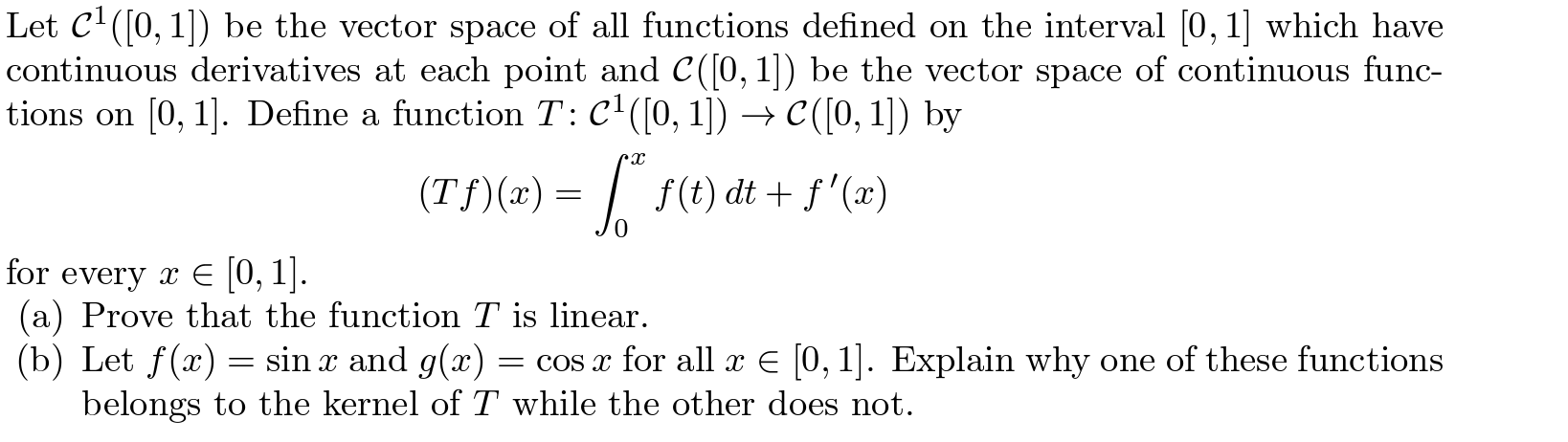 Solved Let C1([0,1]) be the vector space of all functions | Chegg.com