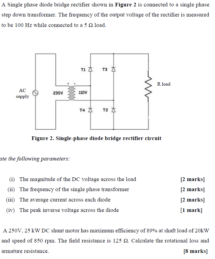 Solved A Single phase diode bridge rectifier shown in Figure | Chegg.com