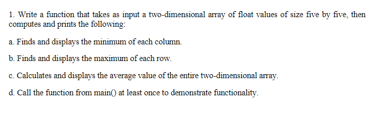 Solved 1. Write a function that takes as input a | Chegg.com
