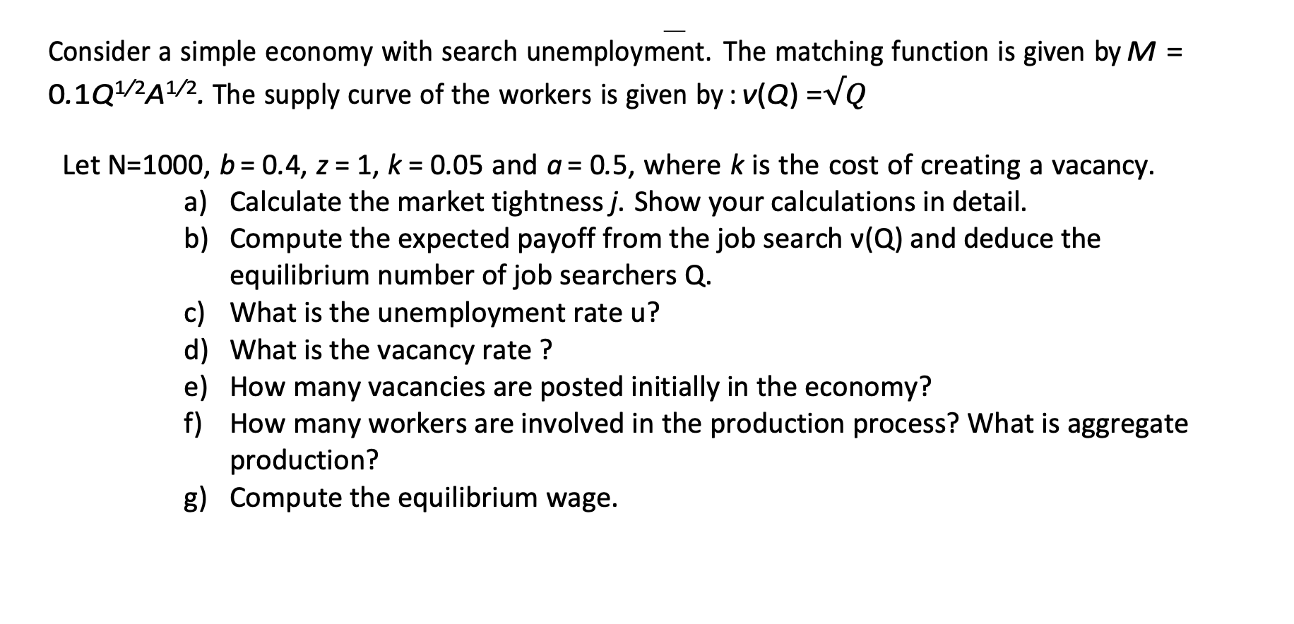 Solved Consider A Simple Economy With Search Unemployment. | Chegg.com