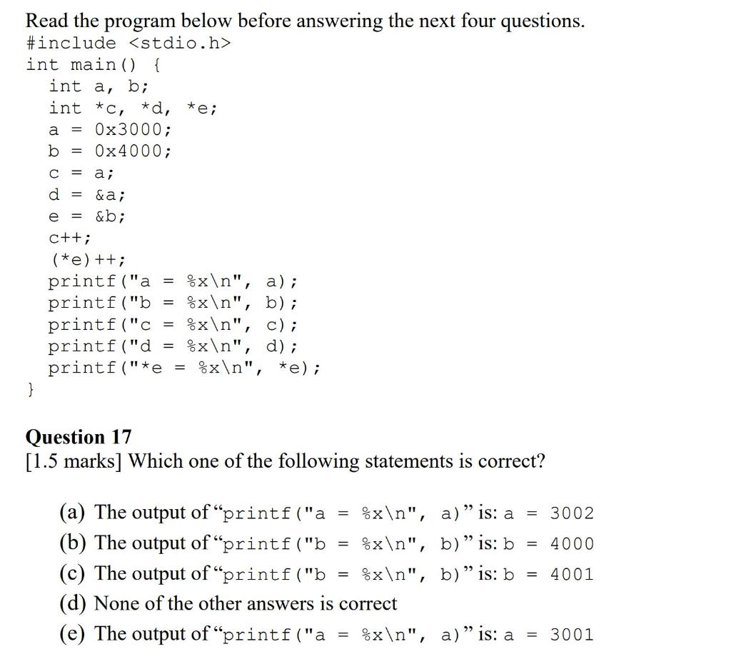 Solved *e; a с Read the program below before answering the | Chegg.com