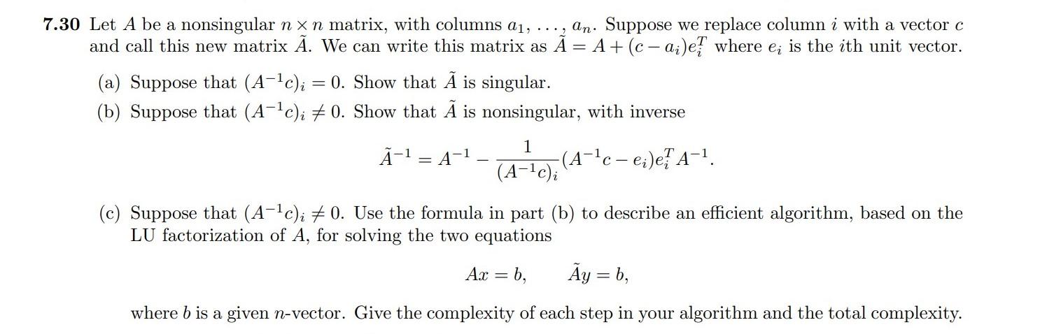 Solved 7 30 Let A Be A Nonsingular Nxn Matrix With Colum Chegg Com