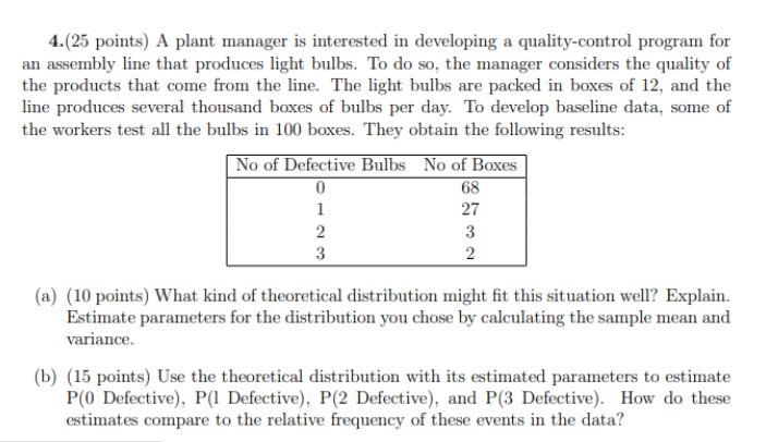 Solved 4.(25 points) A plant manager is interested in | Chegg.com