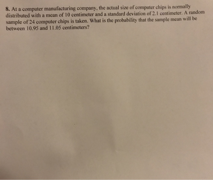 Solved 8. At a computer manufacturing company, the actual
