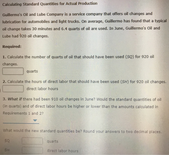 Solved Calculating Standard Quantities for Actual Production