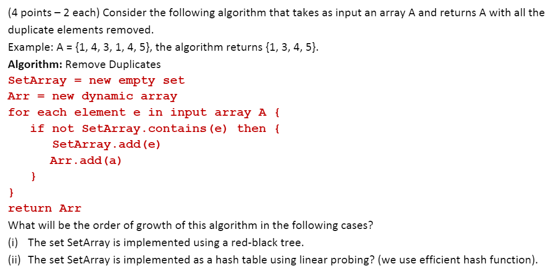Solved What will be the order of growth of this algorithm in | Chegg.com