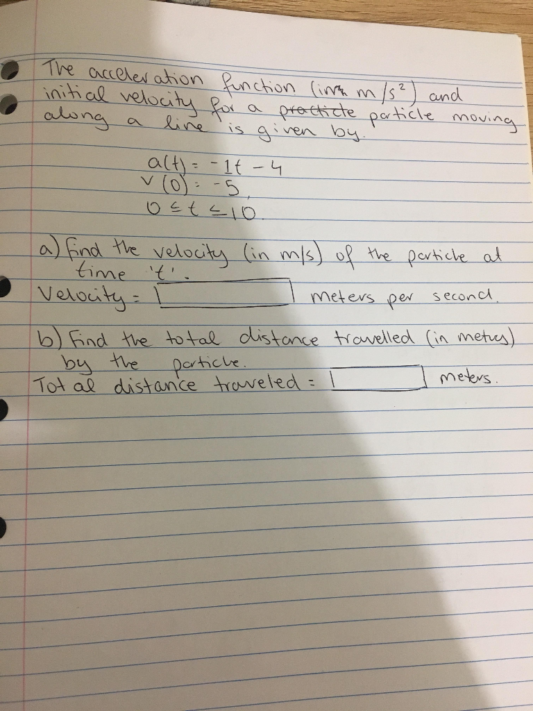 Solved The acceleration function (in ) and initial velocity | Chegg.com