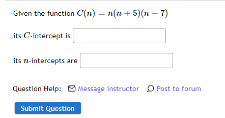 Solved Given the function C(n) = n(n+5)(n - 7) its | Chegg.com