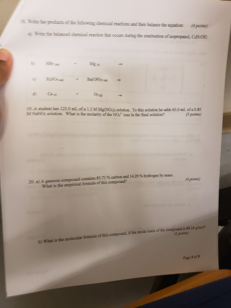 Solved 18. Write the products of the following chemical | Chegg.com