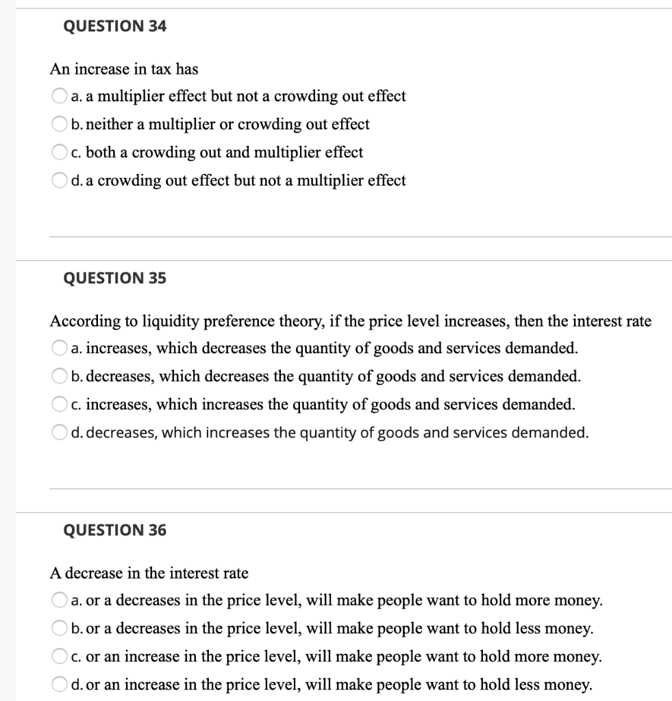 solved-question-34-an-increase-in-tax-has-a-a-multiplier-chegg