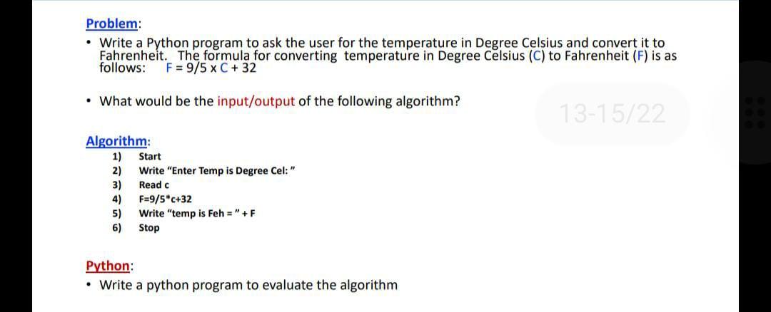 Solved Problem: - Write a Python program to ask the user for