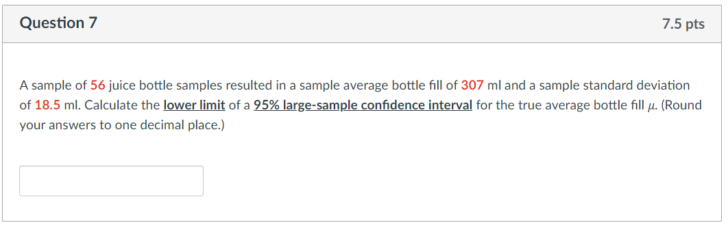 Solved A sample of 56 juice bottle samples resulted in a | Chegg.com