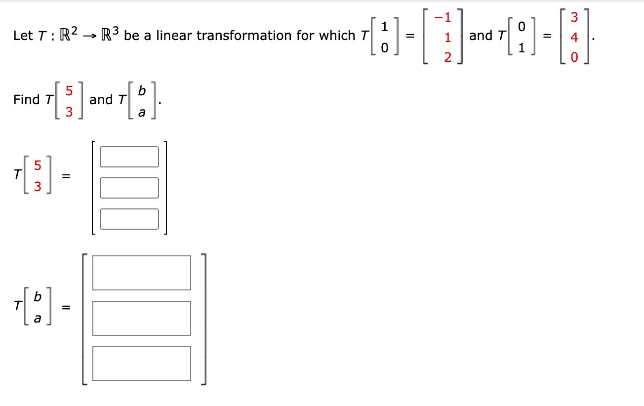 Solved Let T R2→r3 Be A Linear Transformation For Which