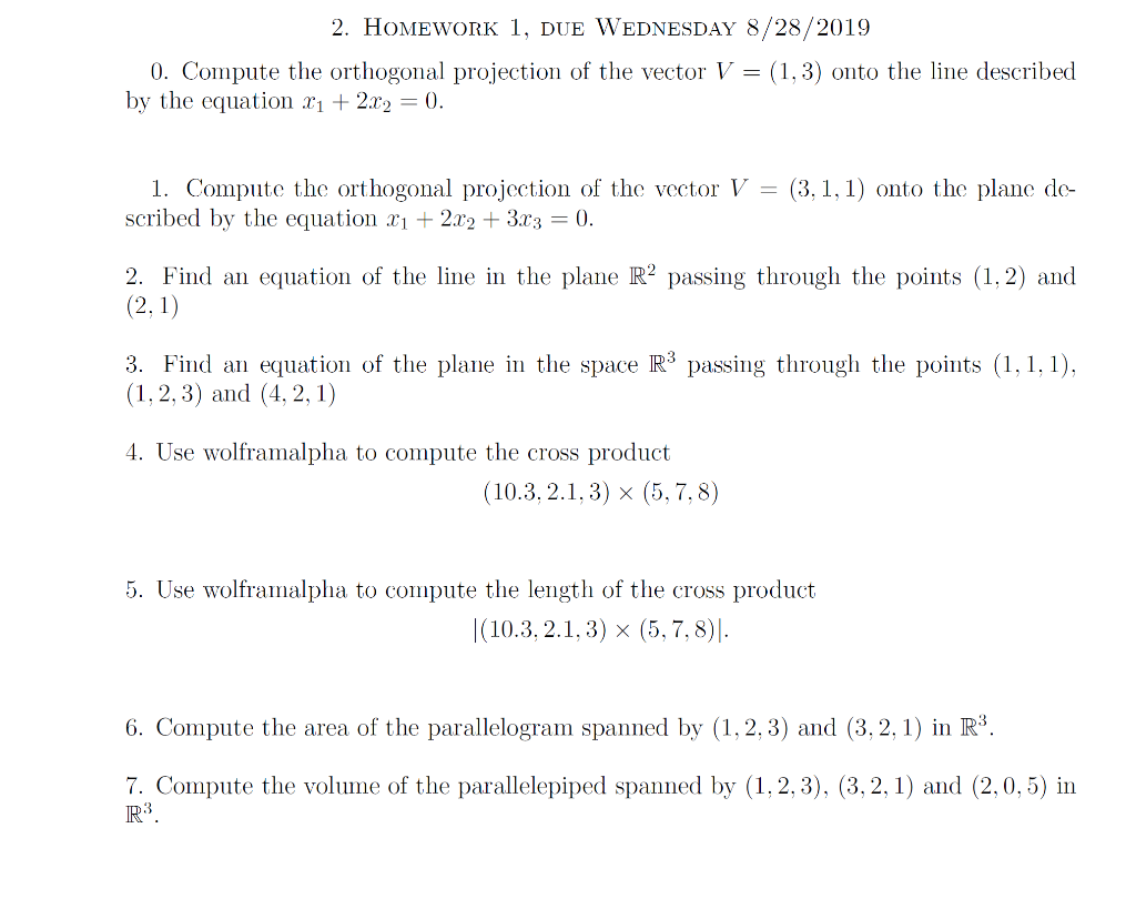 Solved 2. HOMEWORK 1, DUE WEDNESDAY 8/28/2019 0. Compute the | Chegg.com