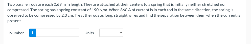 Solved Two parallel rods are each 0.69 m in length. They are | Chegg.com