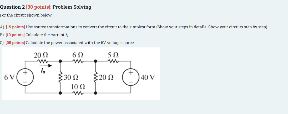 Solved Question 2 [30 points]: Problem Solving For the | Chegg.com