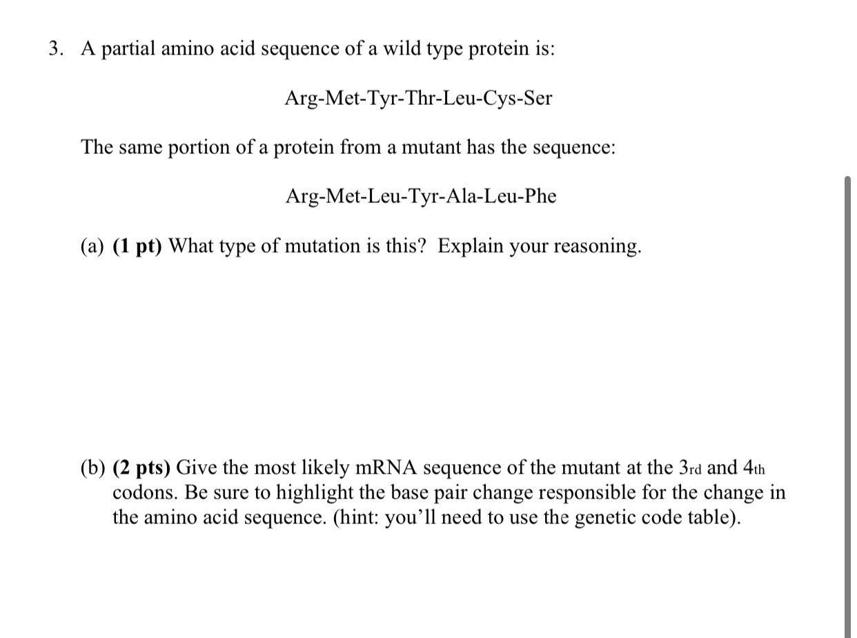 Solved 3. A partial amino acid sequence of a wild type | Chegg.com