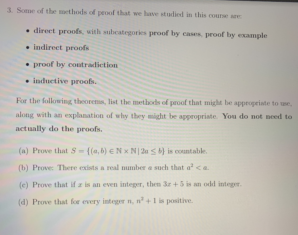 Solved 3. Some of the methods of proof that we have studied | Chegg.com