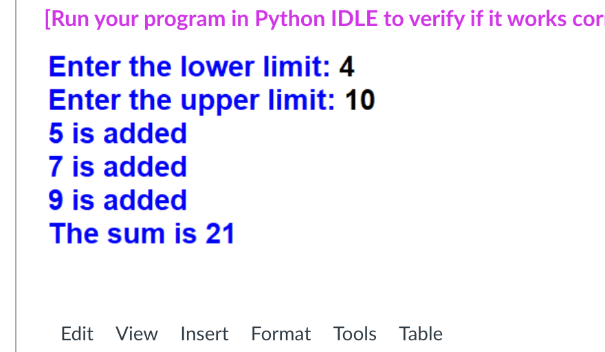Solved Write a Python program that allows user to enter a | Chegg.com