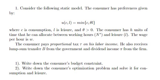 Solved 1. Consider The Following Static Model. The Consumer | Chegg.com