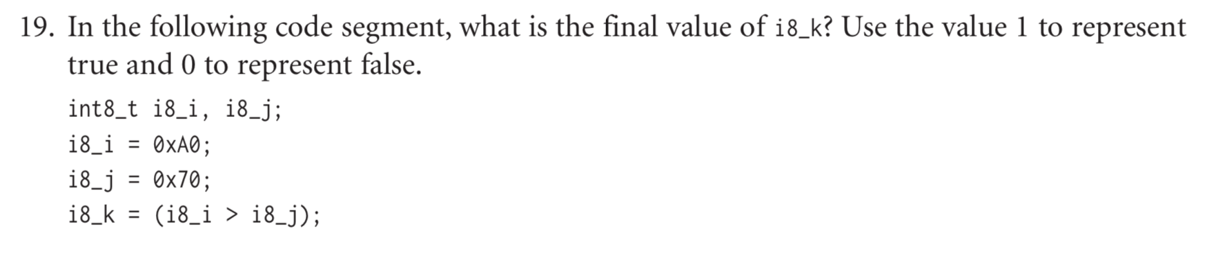 Solved 19. In the following code segment, what is the final | Chegg.com