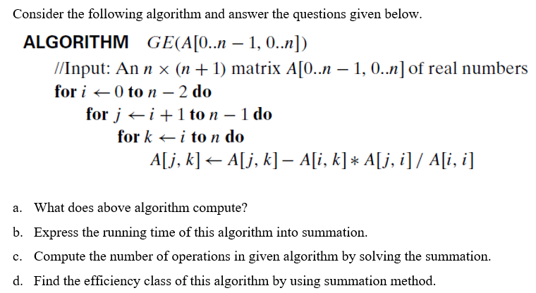 Solved Consider The Following Algorithm And Answer The | Chegg.com