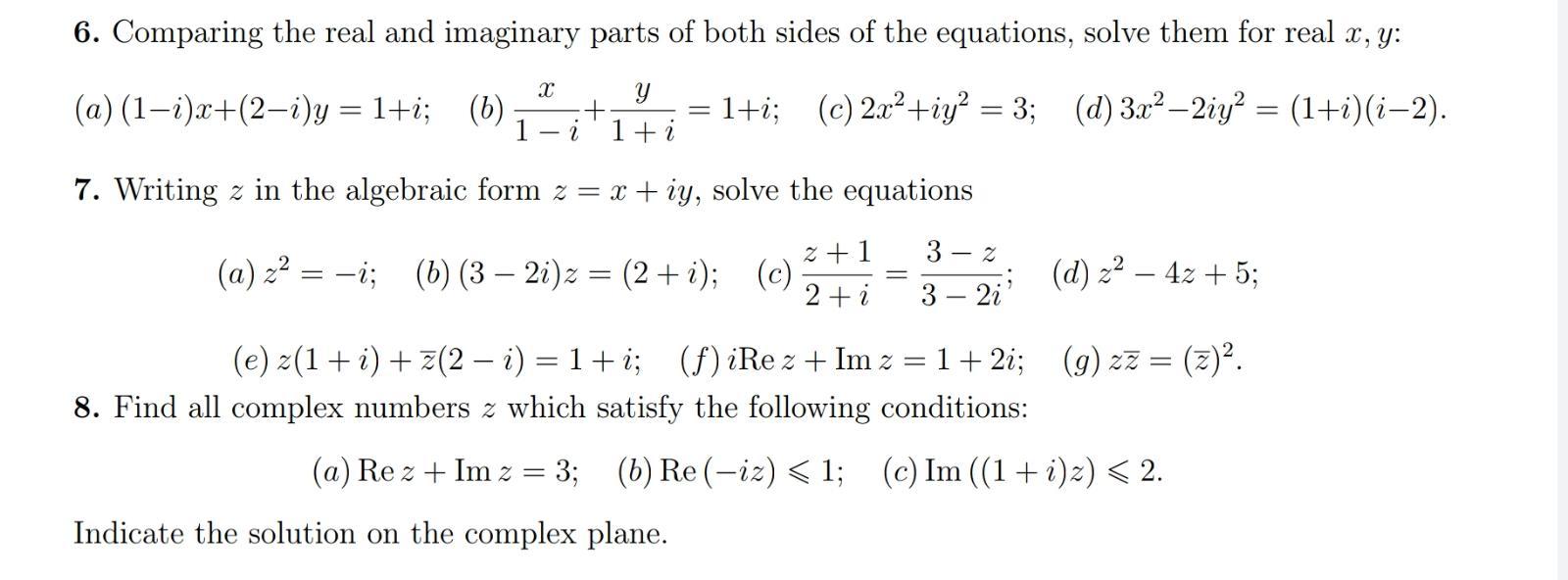 Solved 6. Comparing the real and imaginary parts of both | Chegg.com