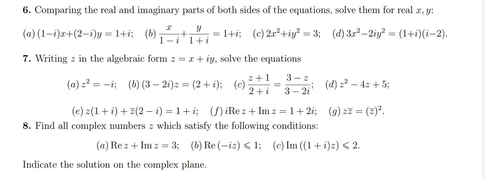 Solved 6. Comparing The Real And Imaginary Parts Of Both | Chegg.com