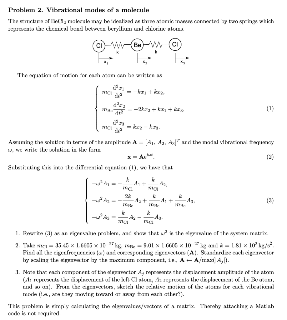 Solved Problem 2. Vibrational Modes Of A Molecule The | Chegg.com