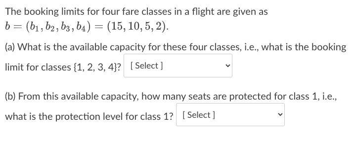 Solved = The booking limits for four fare classes in a | Chegg.com