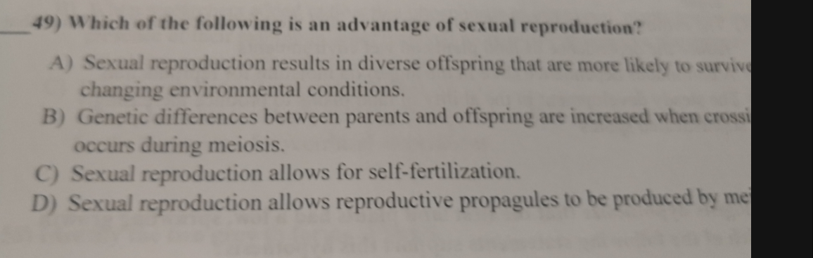 Solved 49) Which of the following is an advantage of sexual | Chegg.com