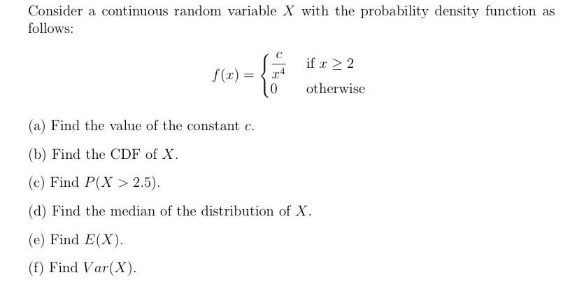 Solved Consider A Continuous Random Variable X With The | Chegg.com