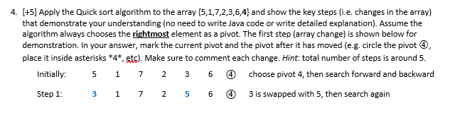 Solved 4. [+5] Apply the Quick sort algorithm to the array | Chegg.com