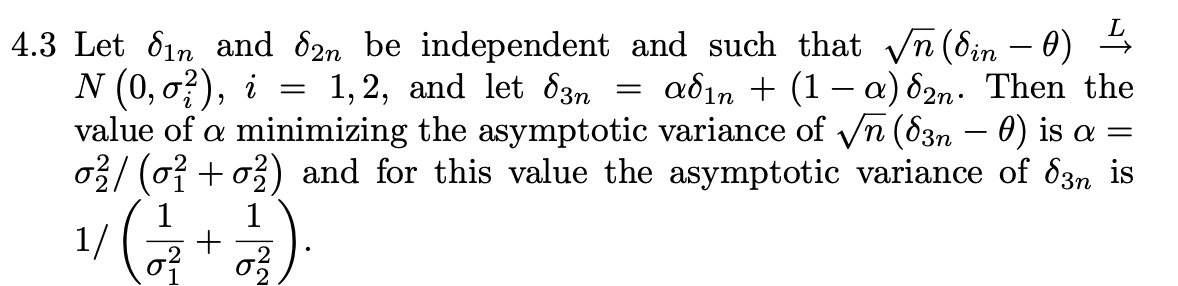 Solved 4.3 Let δ1n and δ2n be independent and such that | Chegg.com