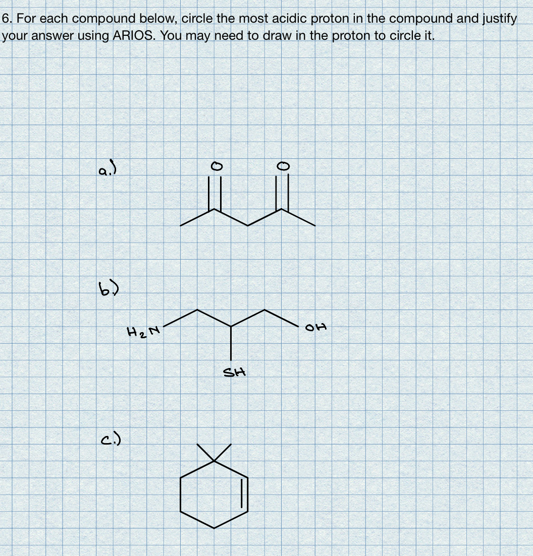 Solved For each compound below, circle the most acidic | Chegg.com