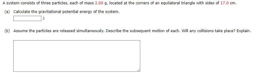 Solved A System Consists Of Three Particles, Each Of Mass | Chegg.com