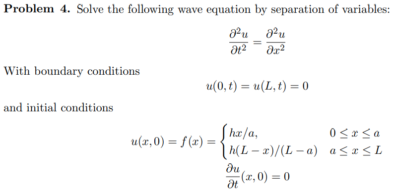 Solved Solve the following wave equation by separation of | Chegg.com