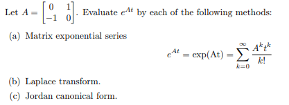 Solved Let A . Evaluate e4t by each of the following | Chegg.com