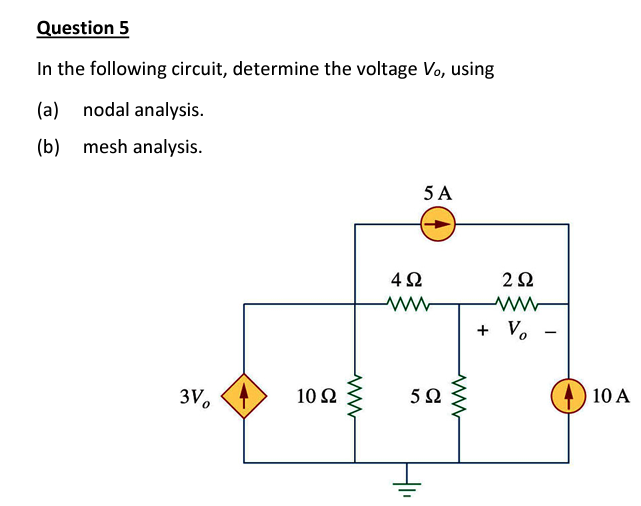 Solved In The Following Circuit, Determine The Voltage Vo, | Chegg.com