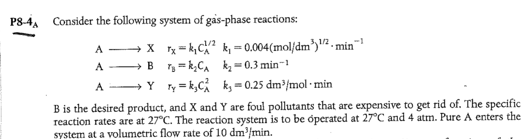 Solved 3-4 Consider The Following System Of Gas-phase | Chegg.com